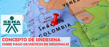 Concepto de abogado de sindesena sobre pago de viáticos en regionales con prima de localización