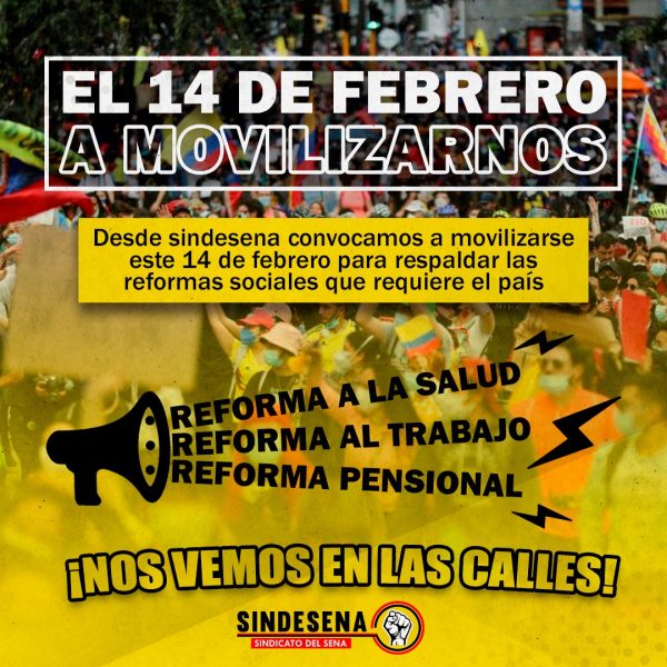 SINDESENA convoca nuevamente a las calles este 14 de febrero Por la defensa de las reformas sociales