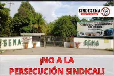 Persecución Sindical en el Centro Biotecnológico del Caribe de la Regional Cesar