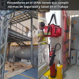 URGE ACTUACIÓN DE LA DIRECCIÓN GENERAL Proveedores en el SENA tienen que cumplir normas de Seguridad y Salud en el Trabajo