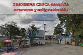 Subdirectiva SINDESENA CAUCA denuncia amenazas y estigmatización