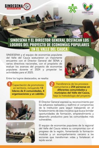 Sindesena y el Director General descatan los logros del Proyecto de Economías Populares en el Valle del Cauca