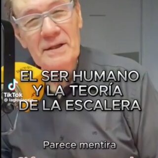 El ser humano y La Teoría de la Escalera