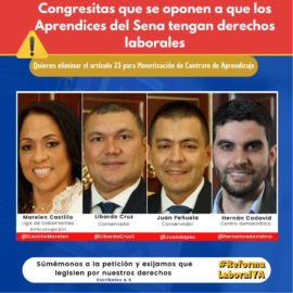 Congresistas que se oponen a que los aprendices tengan derechos laborales