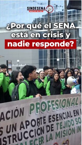 Sindesena exigiendo soluciones al SENA y Mintrabajo