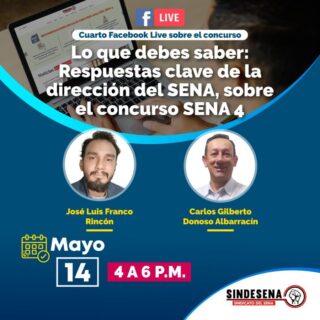 Facebook Live lo que debes saber: Respuesta clave de la dirección del SENA, sobre el concurso SENA 4