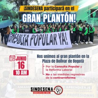 SINDESENA se une al gran plantón nacional por la Consulta Popular y la Reforma Laboral