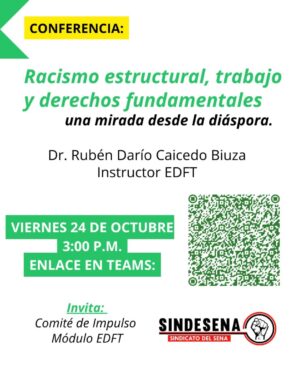 Racismo estructural, trabajo y derechos fundamentales; una mirada desde la diáspora