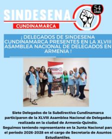 ¡Delegados de Sindesena Cundinamarca presentes en la XLVIII Asamblea Nacional de Delegados en Armenia!