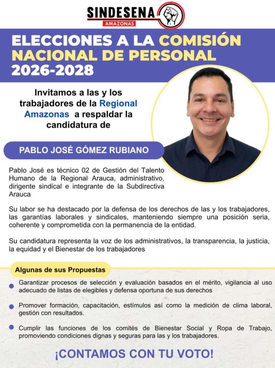 Invitamos a la Regional Amazonas a respaldar la candidatura de Pablo José Gómez a la Comisión Nacional de Personal