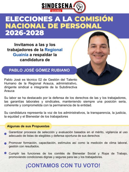 Regional Guainía, hagamos valer nuestra voz apoyando a Pablo José Gómez en la Comisión Nacional de Personal