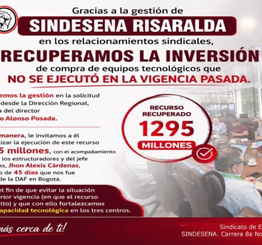 SINDESENA Risaralda logra recuperar $1.295 millones para fortalecer la capacidad tecnológica regional