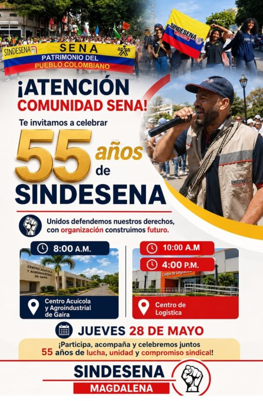 SINDESENA Magdalena celebra 55 años de lucha y defensa de los derechos de la comunidad SENA