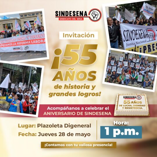 Invitación a celebrar 55 años de SINDESENA haciendo historia