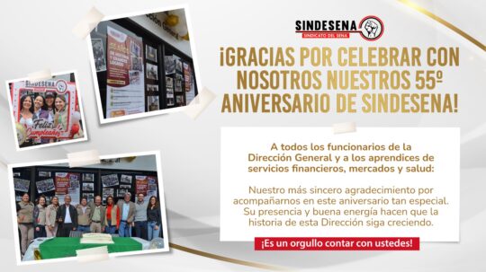 Gracias por ser parte de los 55 años de historia y lucha de SINDESENA