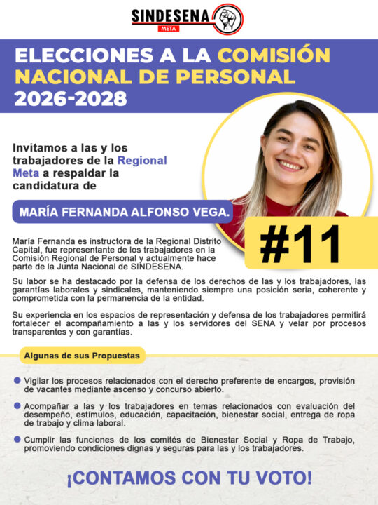 Meta se suma al respaldo de Maria Fernanda Alfonso Vega , candidata #11, junto a SINDESENA
