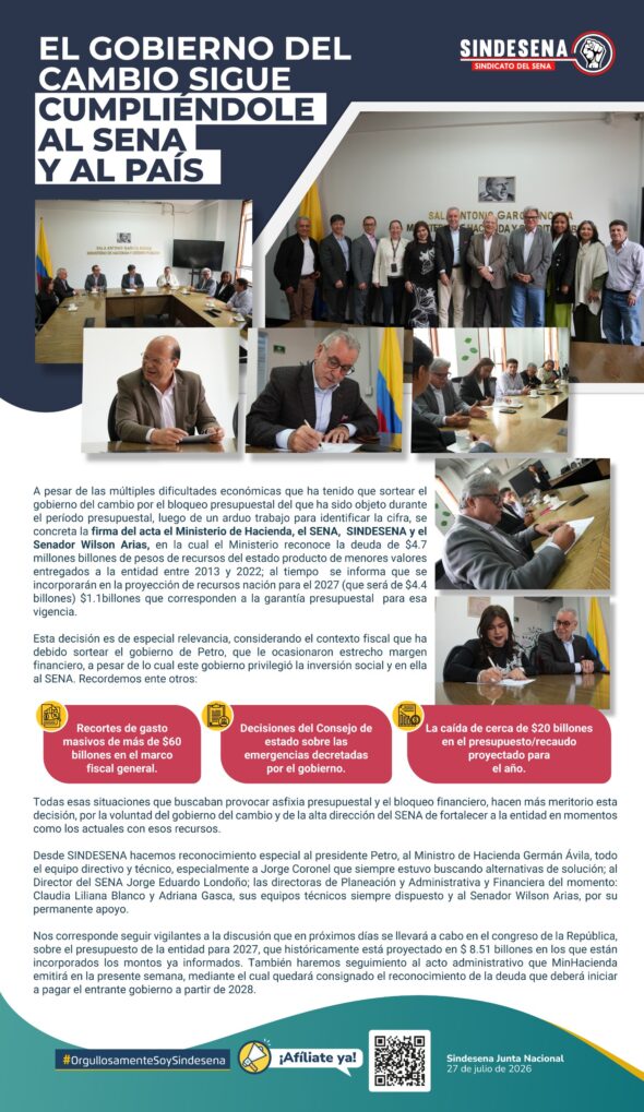 El gobierno del Cambio le cumple al SENA y Sindesena