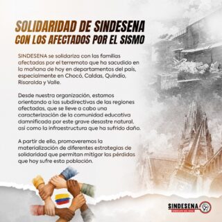 SINDESENA se solidariza con la comunidad educativa del SENA afectada por el sismo