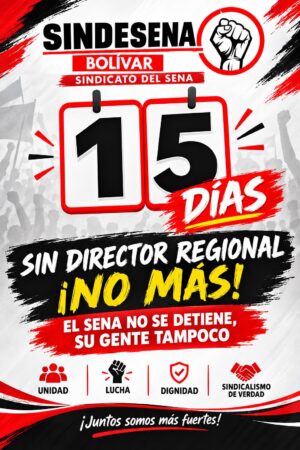 Derecho de petición de Sindesena Bolivar por retraso de nombramiento del director regional